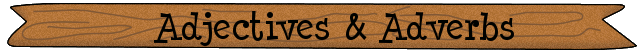 Adjectives