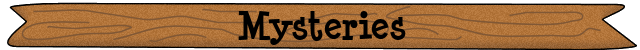 Mysteries