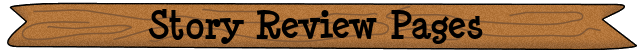 Story Review Pages